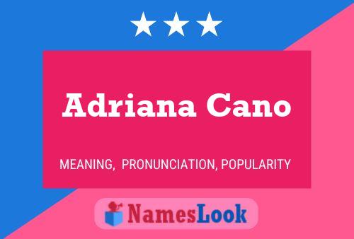 Adriana Cano Naam Poster