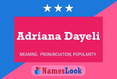 Adriana Dayeli Naam Poster