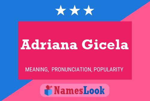 Adriana Gicela Naam Poster