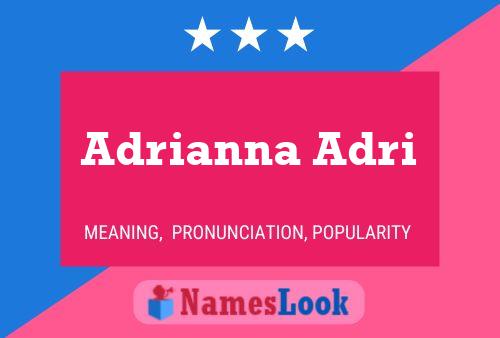 Adrianna Adri Naam Poster