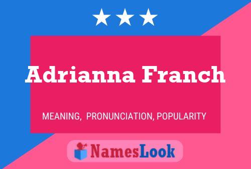 Adrianna Franch Naam Poster