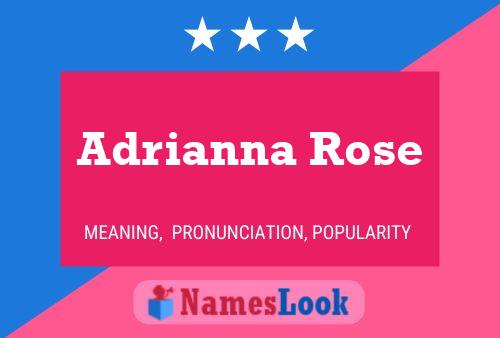 Adrianna Rose Naam Poster