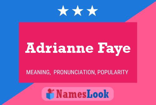 Adrianne Faye Naam Poster