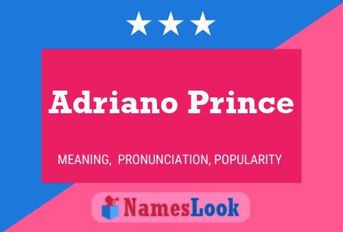 Adriano Prince Naam Poster