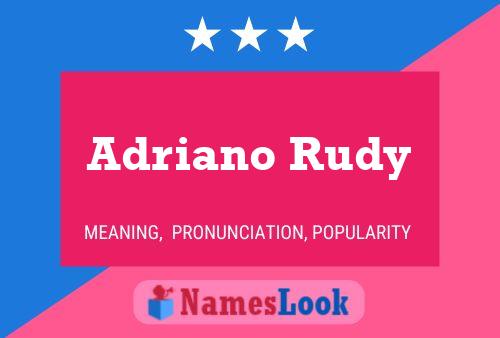 Adriano Rudy Naam Poster