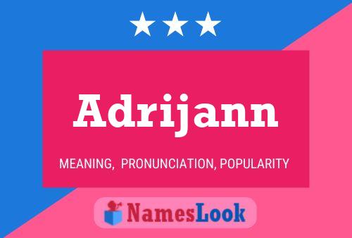 Adrijann Naam Poster