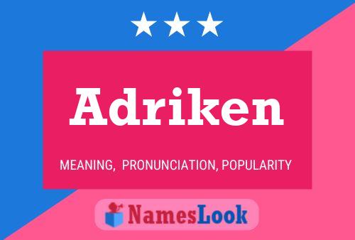 Adriken Naam Poster