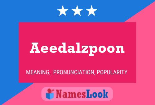 Aeedalzpoon Naam Poster