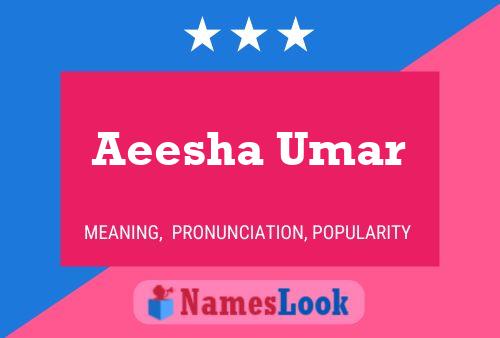 Aeesha Umar Naam Poster