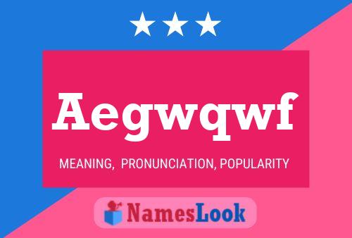 Aegwqwf Naam Poster