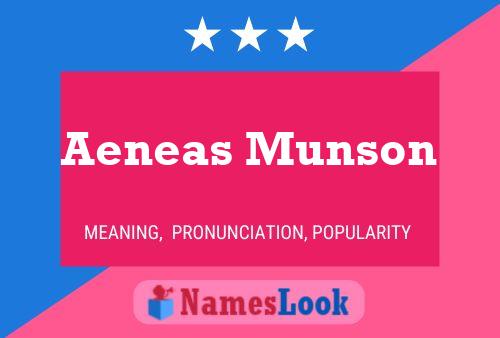 Aeneas Munson Naam Poster