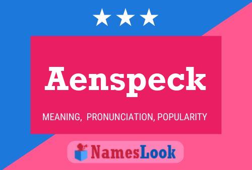 Aenspeck Naam Poster