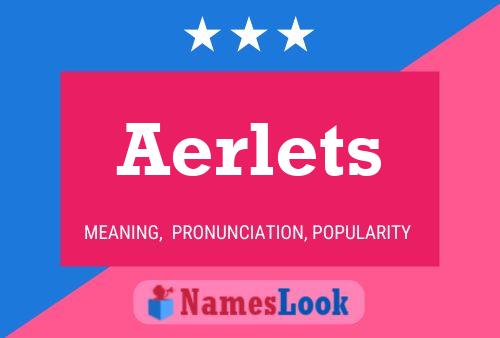 Aerlets Naam Poster