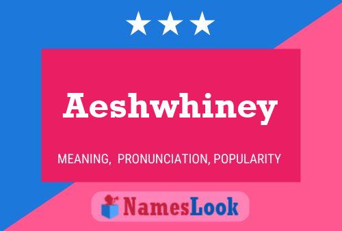 Aeshwhiney Naam Poster