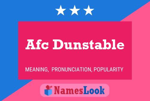 Afc Dunstable Naam Poster