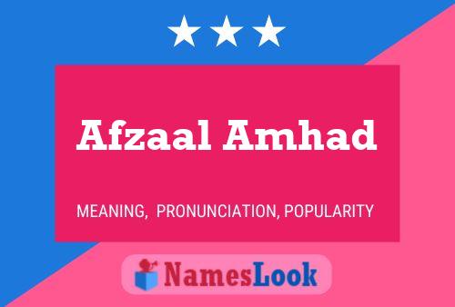 Afzaal Amhad Naam Poster