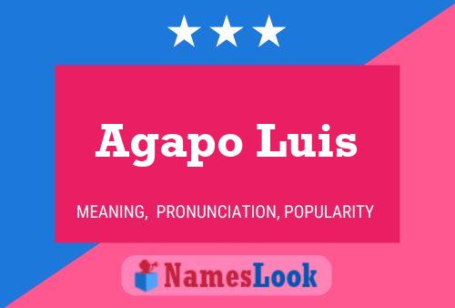 Agapo Luis Naam Poster