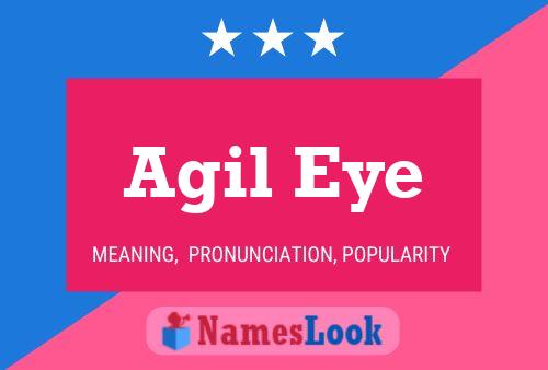 Agil Eye Naam Poster