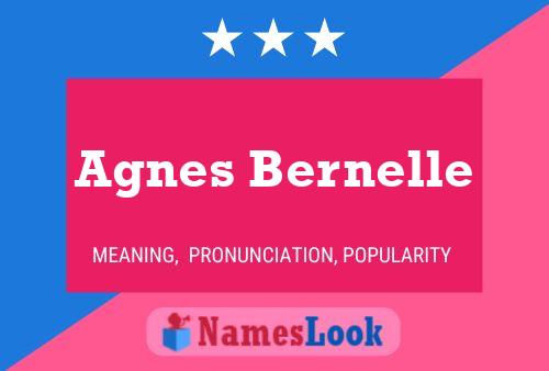 Agnes Bernelle Naam Poster