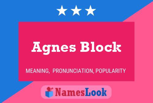 Agnes Block Naam Poster