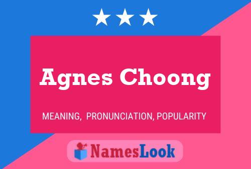 Agnes Choong Naam Poster