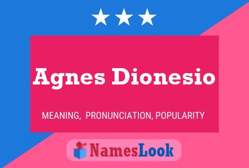 Agnes Dionesio Naam Poster