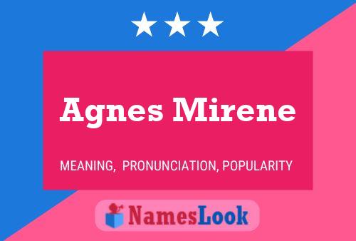 Agnes Mirene Naam Poster