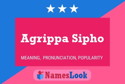 Agrippa Sipho Naam Poster