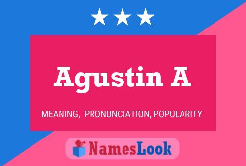 Agustin A Naam Poster