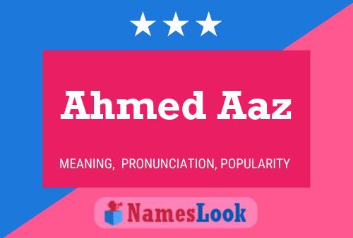 Ahmed Aaz Naam Poster