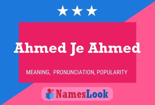 Ahmed Je Ahmed Naam Poster