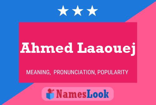 Ahmed Laaouej Naam Poster