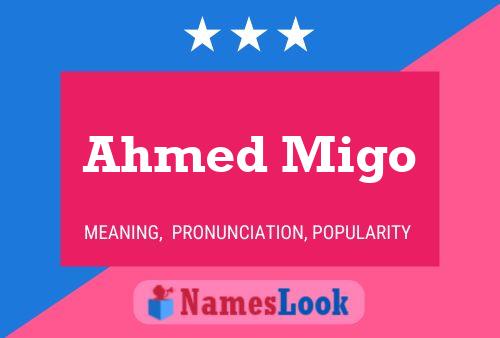 Ahmed Migo Naam Poster