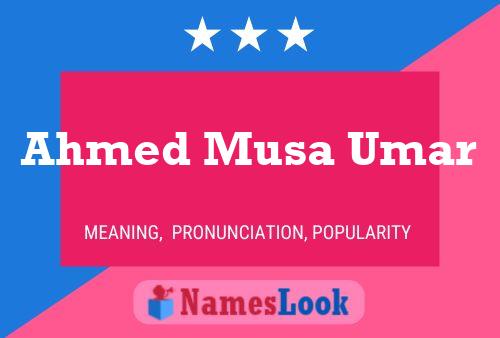 Ahmed Musa Umar Naam Poster