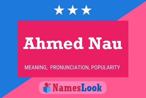 Ahmed Nau Naam Poster