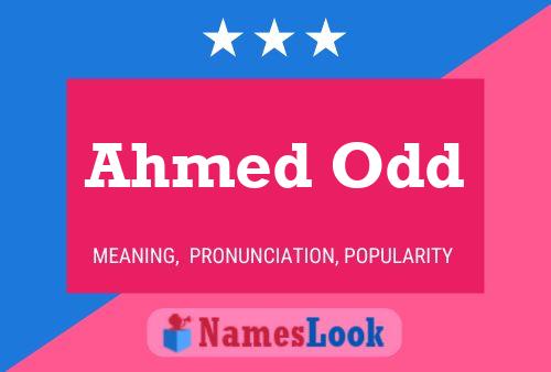 Ahmed Odd Naam Poster