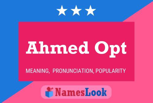 Ahmed Opt Naam Poster