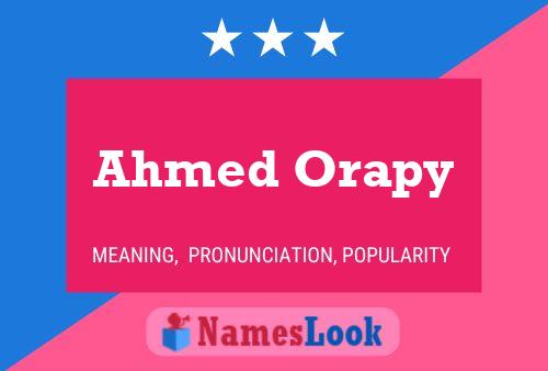 Ahmed Orapy Naam Poster