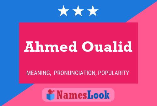 Ahmed Oualid Naam Poster