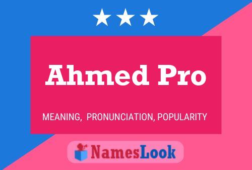 Ahmed Pro Naam Poster