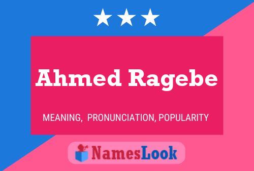 Ahmed Ragebe Naam Poster