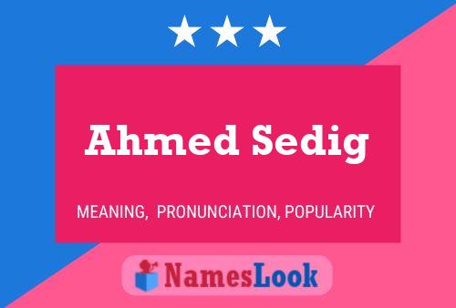 Ahmed Sedig Naam Poster