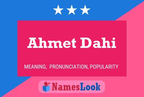 Ahmet Dahi Naam Poster