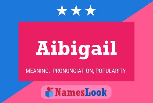 Aibigail Naam Poster