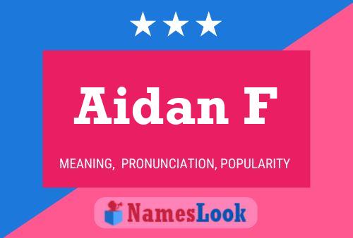 Aidan F Naam Poster