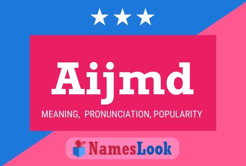 Aijmd Naam Poster