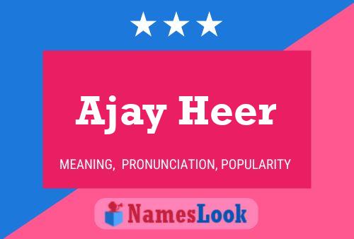 Ajay Heer Naam Poster