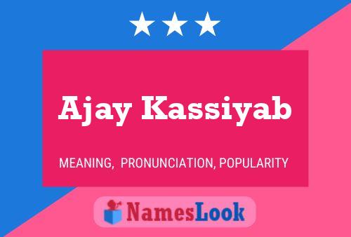 Ajay Kassiyab Naam Poster