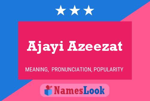 Ajayi Azeezat Naam Poster