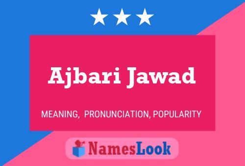 Ajbari Jawad Naam Poster